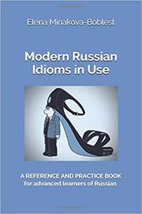 Modern Russian Idioms in Use