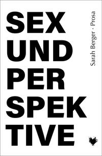 Sex und Perspektive