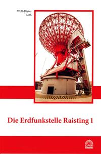 Die Erdfunkstelle Raisting 1