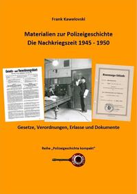 Materialien zur Polizeigeschichte - Nachkriegszeit 1945-1950