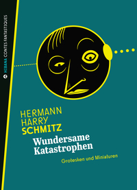 Wundersame Katastrophen