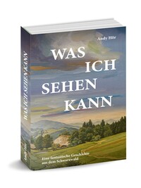 Cover-Abbildung für Was ich sehen kann (Softcover/Paperback) (99999---978-3-9822988-9-4)