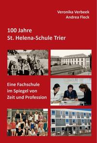 100 Jahre St. Helena-Schule Trier
