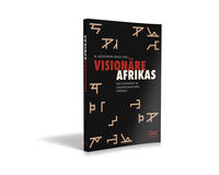 Visionäre Afrikas