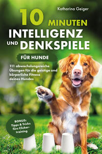 10 Minuten Intelligenz- und Denkspiele für Hunde - Cover