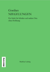 Goethes Niegelungen
