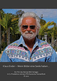 Klaus Ender – Wenn Bilder eine Seele haben…