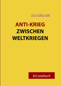 Anti-Krieg zwischen Weltkriegen