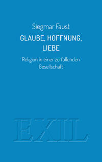 Glaube, Hoffnung, Liebe