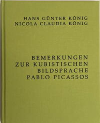 Bemerkungen zur kubistischen Bildsprache Pablo Picassos