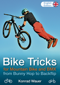 BIKE TRICKS for Mountain Bike and BMX - English Edition