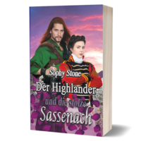 Cover-Abbildung für Der Highlander und die stolze Sassenach (Softcover/Paperback) (99999---978-3-9827418-2-6)
