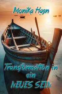 Cover-Abbildung für Transformation in ein NEUES SEIN (Softcover/Paperback) (99999---978-3-98503-231-0)