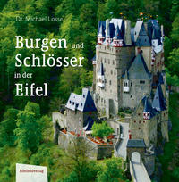 Burgen und Schlösser in der Eifel