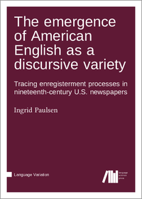 The emergence of American English as a discursive variety