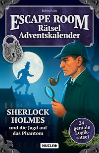 Cover-Abbildung für Der Escape Room Rätsel-Adventskalender: Sherlock Holmes & die Jagd auf das Phantom (Softcover/Paperback) (99999---978-3-98561-076-1)