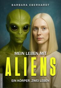 Cover-Abbildung für Mein Leben mit Aliens (Softcover/Paperback) (99999---978-3-98562-038-8)