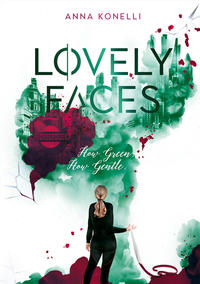 Lovely Faces - How Green. How Gentle.