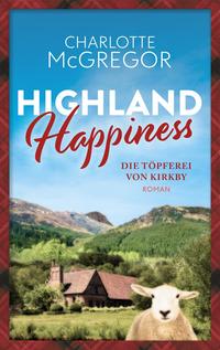 Highland Happiness - Die Töpferei von Kirkby