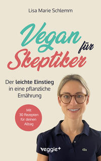 Vegan für Skeptiker