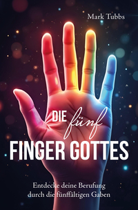 Cover-Abbildung für Die fünf Finger Gottes (Softcover/Paperback) (99999---978-3-98602-099-6)