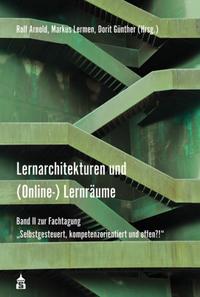 Lernarchitekturen und (Online-)Lernräume