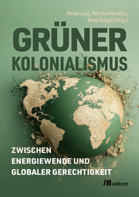 Cover-Abbildung für Grüner Kolonialismus (Softcover/Paperback) (99999---978-3-98726-167-1)