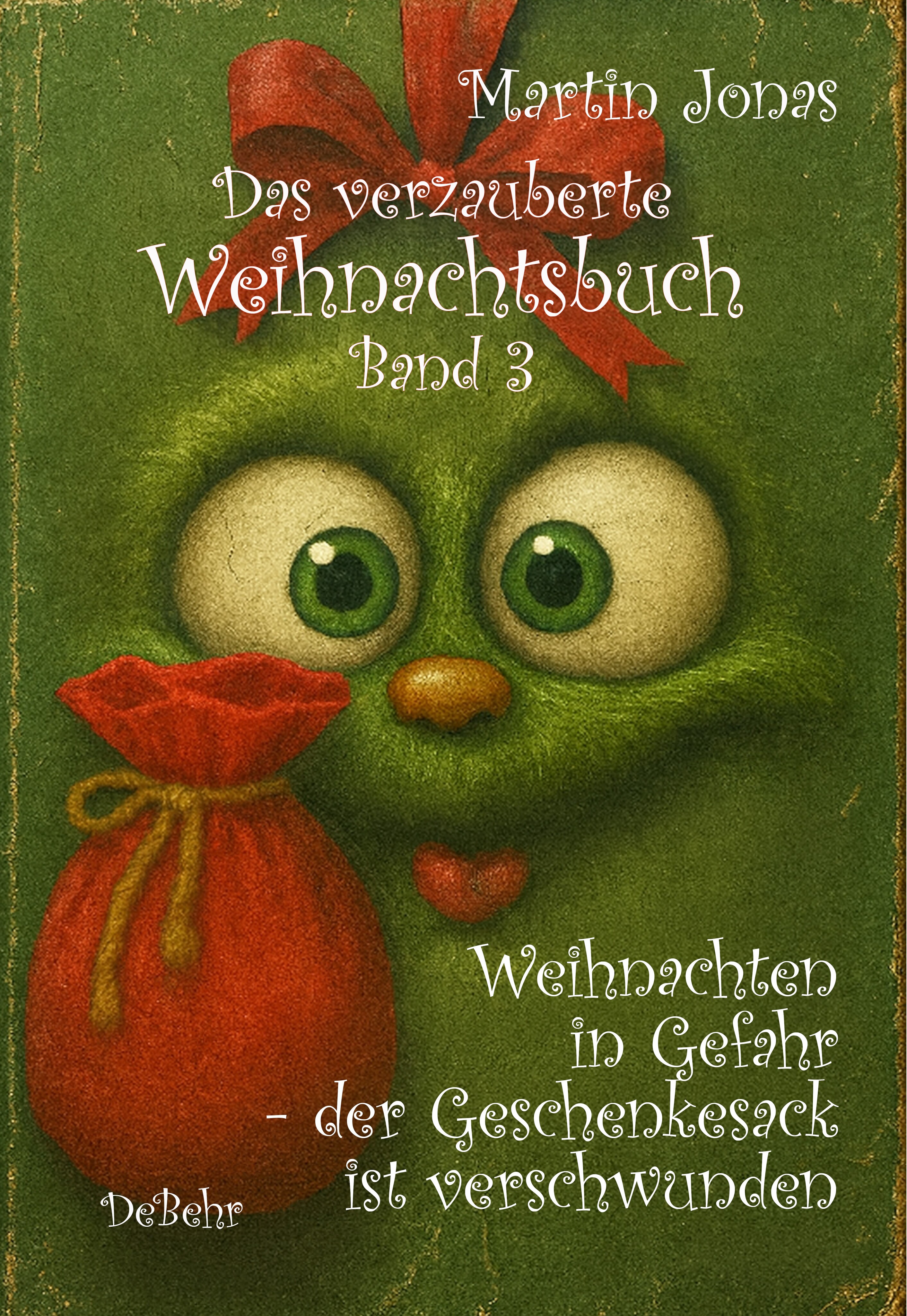 Cover-Abbildung für Das verzauberte Weihnachtsbuch Band 3 - Weihnachten in Gefahr - der Geschenkesack ist verschwunden (Softcover/Paperback) (99999---978-3-98727-469-5)