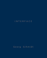 Georg Schmidt: Interface