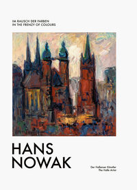 Cover-Abbildung für Der Hallenser Künstler Hans Nowak (Hardcover) (99999---978-3-98741-194-6)