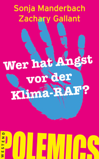 Cover-Abbildung für Wer hat Angst vor der Klima-RAF? (Softcover/Paperback) (99999---978-3-98791-324-2)