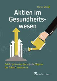 Cover-Abbildung für Aktien im Gesundheitswesen (Softcover/Paperback) (99999---978-3-98800-182-5)
