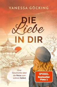 Cover-Abbildung für Die Liebe in dir (Softcover/Paperback) (99999---978-3-98942-459-3)