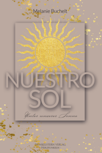 Nuestro sol - Unter unserer Sonne