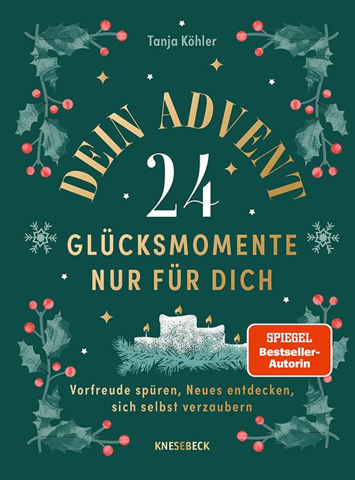 Cover-Abbildung für Dein Advent - 24 Glücksmomente nur für dich (Hardcover) (99999---978-3-98962-017-9)