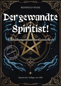 Der gewandte Spiritist, Enthüllungen aus der Geisterwelt