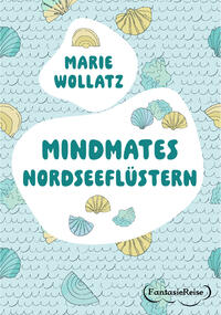 Mindmates - Nordseeflüstern