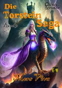 Die Torstein Saga Band 3