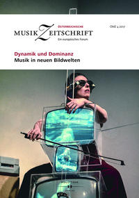 Dynamik und Dominanz. Musik in neuen Bildwelten