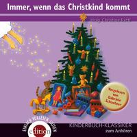 Immer, wenn das Christkind kommt