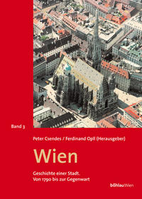 Wien - Geschichte einer Stadt (Band 3)
