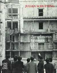 Zersplittertes Erinnern