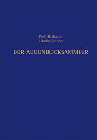 Der Augenblicksammler