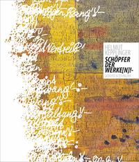 Helmut Kepplinger – Schöpfer der Werke(n)!-