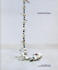 Gottfried Ecker – Arbeiten 2011–2013