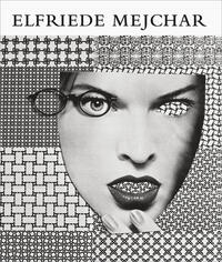 Elfriede Mejchar – Fotografie