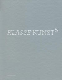 KLASSE KUNST⁵