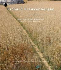 Richard Frankenberger – Natur.Gesellschaft.Widerstand | Nature.Society.Resistance