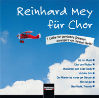 Reinhard Mey für Chor (CD+)