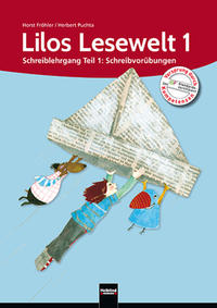 Lilos Lesewelt 1 / Lilos Lesewelt 1 Schreiblehrgang